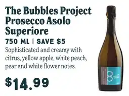 Market of Choice The Bubbles Project Prosecco Asolo Superiore offer