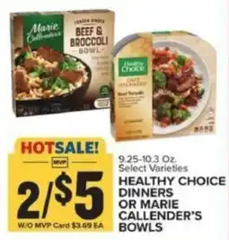 Food Lion Healthy Choice dinners or Marie Callender's bowls offer