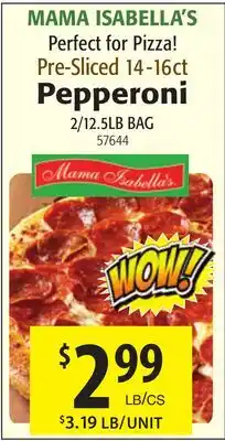 Restaurant Depot MAMA ISABELLA'S Perfect for Pizza! Pre-Sliced 14-16ct Pepperoni offer