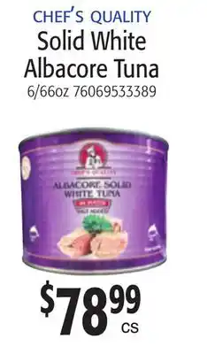 Restaurant Depot CHEF'S QUALITY Solid White Albacore Tuna offer