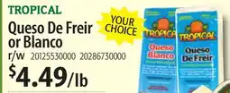 Restaurant Depot TROPICAL Queso De Freir or Blanco offer