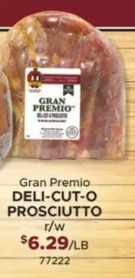 Restaurant Depot Gran Premio DELI-CUT-O PROSCIUTTO offer