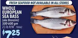 Restaurant Depot WHOLE EUROPEAN SEA BASS offer