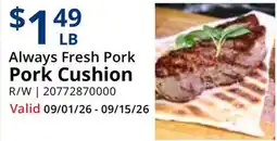 Restaurant Depot Always Fresh Pork Pork Cushion offer
