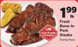 Save a Lot Cut Fresh In-Store Fresh Bone-In Pork Steaks offer