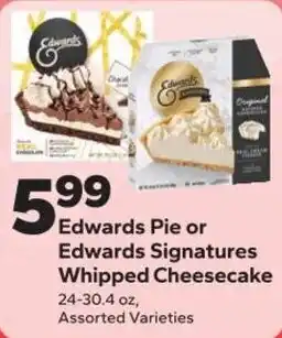 Edwards Pie or Edwards Signatures Whipped Cheesecake