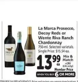 Safeway La Marca Prosecco, Decoy Reds or Wente Riva Ranch Chardonnay offer