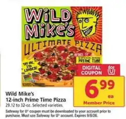 Safeway Wild Mike's 12-inch Prime Time Pizza offer