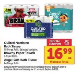 Safeway Quilted Northern Bath Tissue, Brawny Paper Towels, Angel Soft Bath Tissue offer
