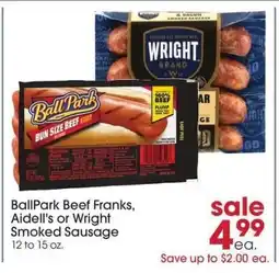 Giant Eagle BallPark Beef Franks, Aidell's or Wright Smoked Sausage offer
