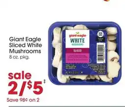 Giant Eagle Giant Eagle Sliced White Mushrooms offer