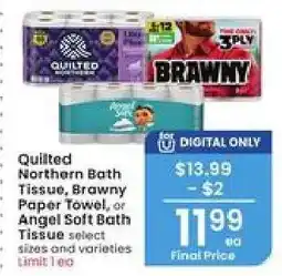 Albertsons Quilted Northern Bath Tissue, Brawny Paper Towels, or Angel Soft Bath Tissue offer