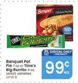Albertsons Banquet Pot Pie or Tina's Big Burrito offer