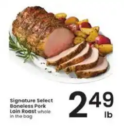 Albertsons Signature Select Boneless Pork Loin Roast offer