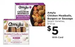 Kroger Amylu Chicken Meatballs, Burgers or Sausage offer