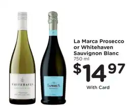 Kroger La Marca Prosecco or Whitehaven Sauvignon Blanc offer