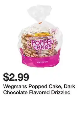Wegmans Wegmans Popped Cake, Dark Chocolate Flavored Drizzled offer