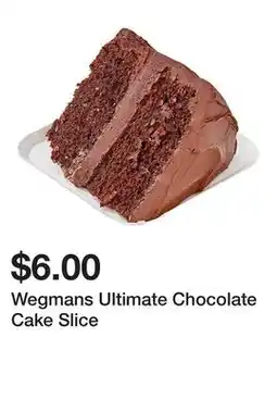 Wegmans Wegmans Ultimate Chocolate Cake Slice offer