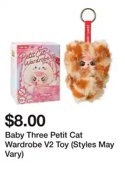 Five Below Baby Three Petit Cat Wardrobe V2 Toy (Styles May Vary) offer