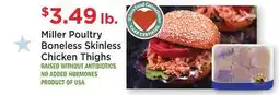 Heinen's Miller Poultry Boneless Skinless Chicken Thighs offer