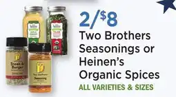 Heinen's Two Brothers Seasonings or Heinen's Organic Spices offer