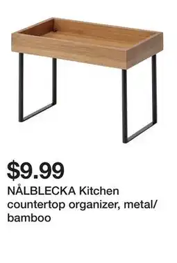 Ikea NÃ…LBLECKA Kitchen countertop organizer, metal/bamboo offer