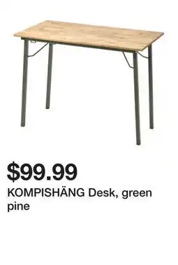 Ikea KOMPISHÄNG Desk, green pine offer