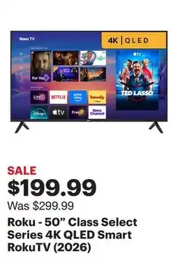 Best Buy Roku - 50 Class Select Series 4K QLED Smart RokuTV (2026) offer