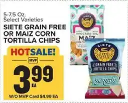Food Lion Siete Grain Free or Maiz Corn Tortilla Chips offer