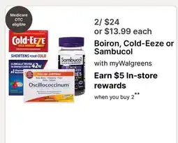 Walgreens Boiron, Cold-Eeze or Sambucol offer