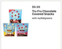 Walgreens Tru Fru Chocolate Covered Snacks offer