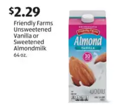 Aldi Friendly Farms Unsweetened Vanilla or Sweetened Almondmilk offer