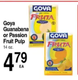 Superior Grocers Goya Guanabana or Passion Fruit Pulp offer