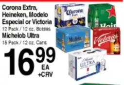 Superior Grocers Corona Extra, Heineken, Modelo Especial or Victoria, Michelob Ultra offer