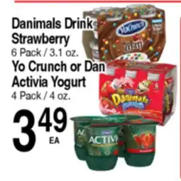 Superior Grocers Danimals Drink Strawberry 6 Pack / 3.1 oz. Yo Crunch or Dan Activia Yogurt 4 Pack / 4 oz offer