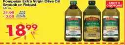 Superior Grocers Pompeian Extra Virgin Olive Oil Smooth or Robust offer