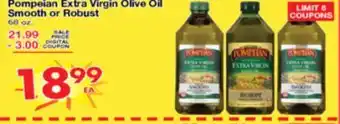 Superior Grocers Pompeian Extra Virgin Olive Oil Smooth or Robust offer
