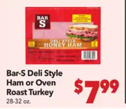 Vallarta Supermarkets Bar-S Deli Style Ham or Oven Roast Turkey offer