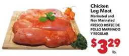 Vallarta Supermarkets Chicken Leg Meat / FRESCO BISTEC DE POLLO MARINADO Y REGULAR offer