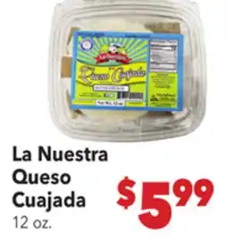 Vallarta Supermarkets La Nuestra Queso Cuajada offer