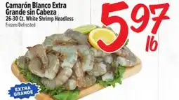 El Super Camarón Blanco Extra Grande sin Cabeza / White Shrimp Headless offer