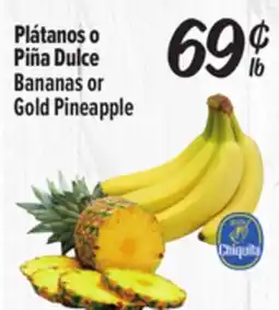 El Super Plátanos o Piña Dulce / Bananas or Gold Pineapple offer