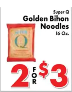 Valley Marketplace Super Q Golden Bihon Noodles offer