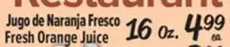 El Super Fresh Jugo de Naranja Fresco offer