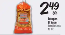 El Super Fresh Totopos El Super offer