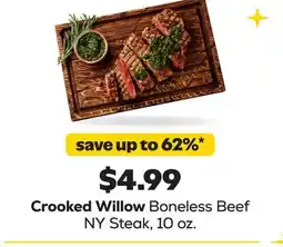 Grocery Outlet Crooked Willow Boneless Beef NY Steak offer