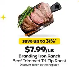 Grocery Outlet Branding Iron Ranch Beef Trimmed Tri-Tip Roast offer