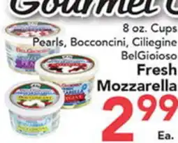 Eurofresh Market Gourmet Pearls, Bocconcini, Ciliegie BelGioioso Fresh Mozzarella offer