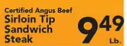 Eurofresh Market Certified Angus Beef Sirloin Tip Sandwich Steak offer