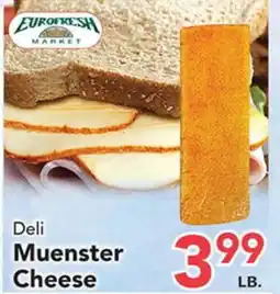 Eurofresh Market Deli Muenster Cheese offer